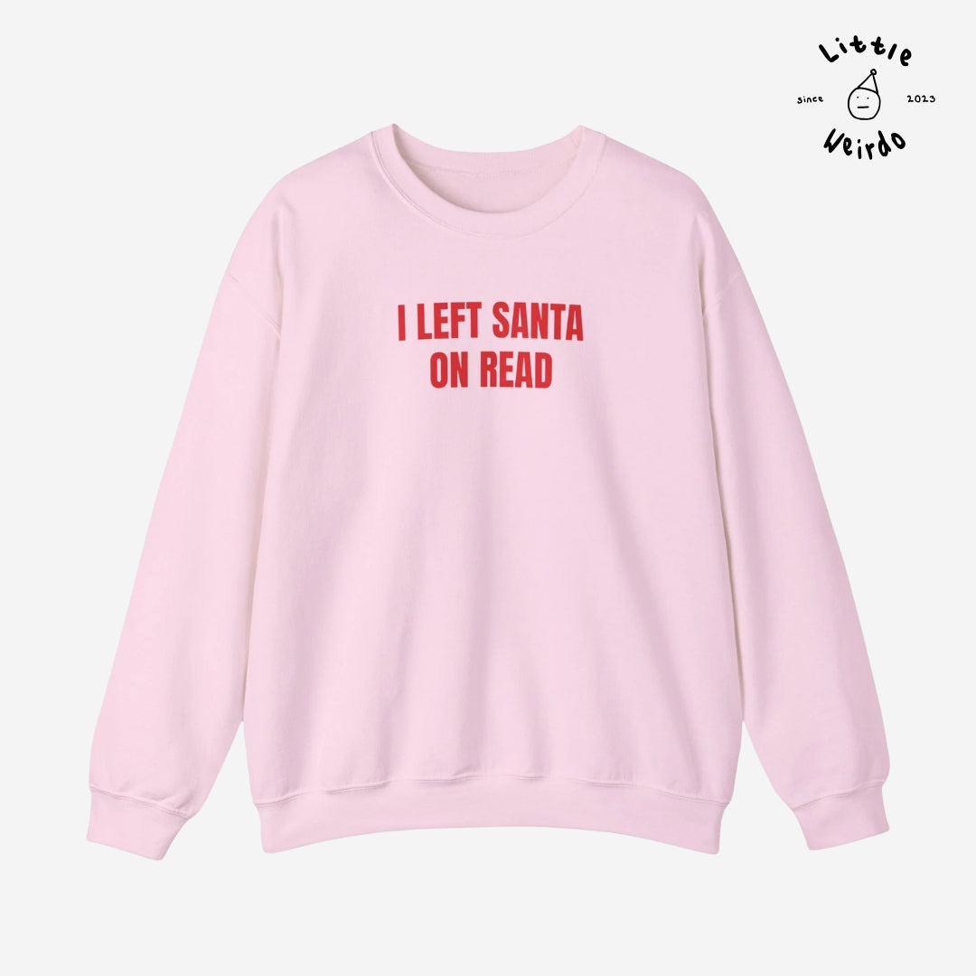 Left Santa on read Sweatshirt