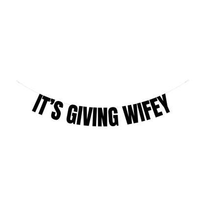 It's giving Wifey banner
