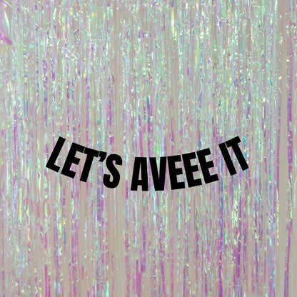 Lets aveee it banner