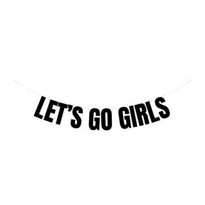 Let's go girls banner