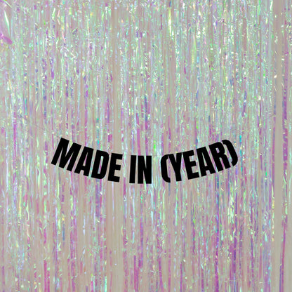Personalised made in custom Year banner