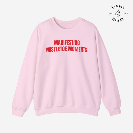 Manifesting Sweatshirt