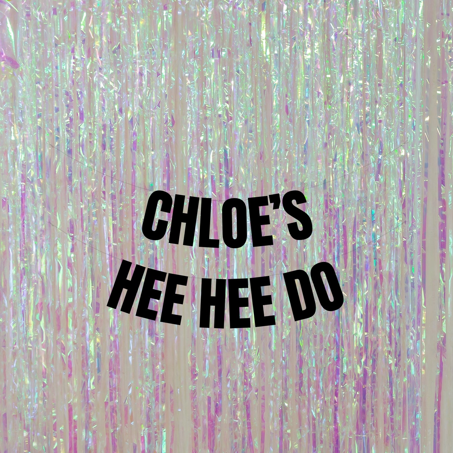 Custom Hee Hee Do