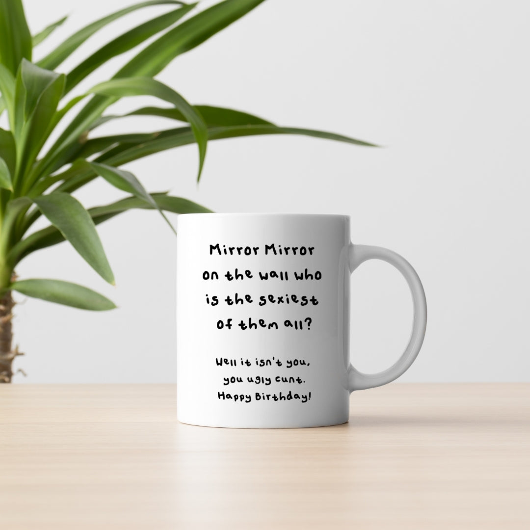 Mirror mirror mug