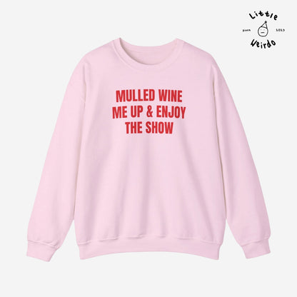 Enjoy the show Sweatshirt