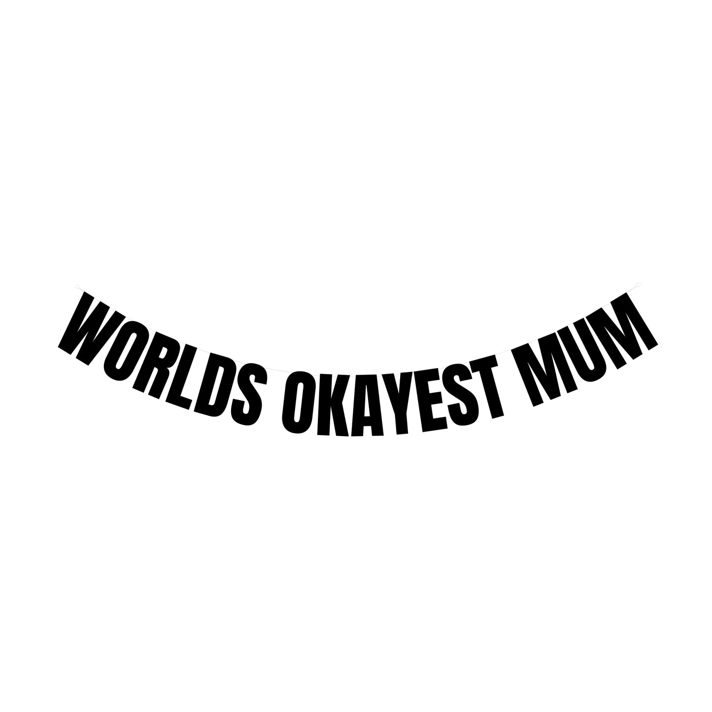 Okayest Mum banner