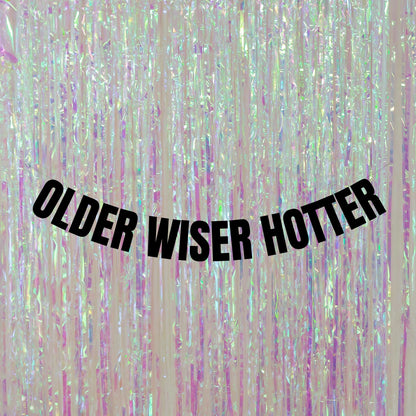 Older wiser hotter banner