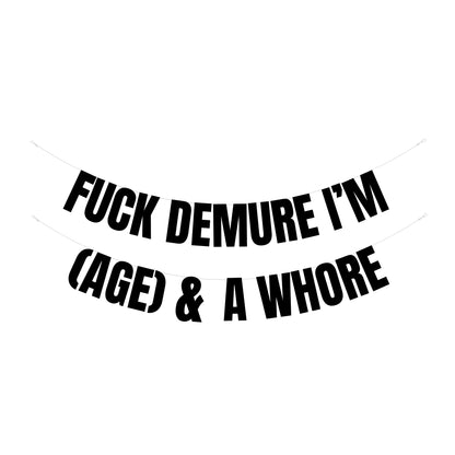 Personalised fuck demure banner