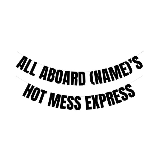 Personalised hot mess express banner