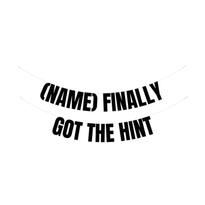 Personalised finally got the hint banner