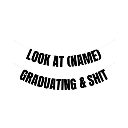Personalised graduating & shit banner