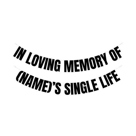 Personalised in loving memory single life banner
