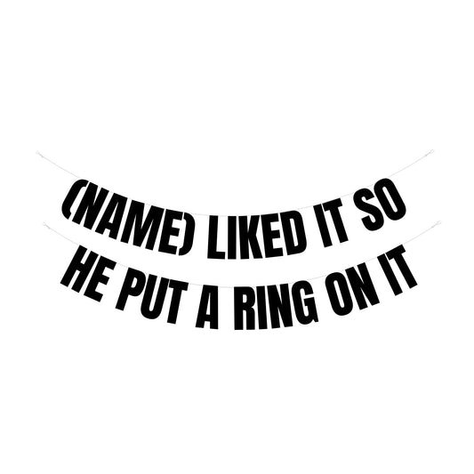 Personalised a ring on it banner