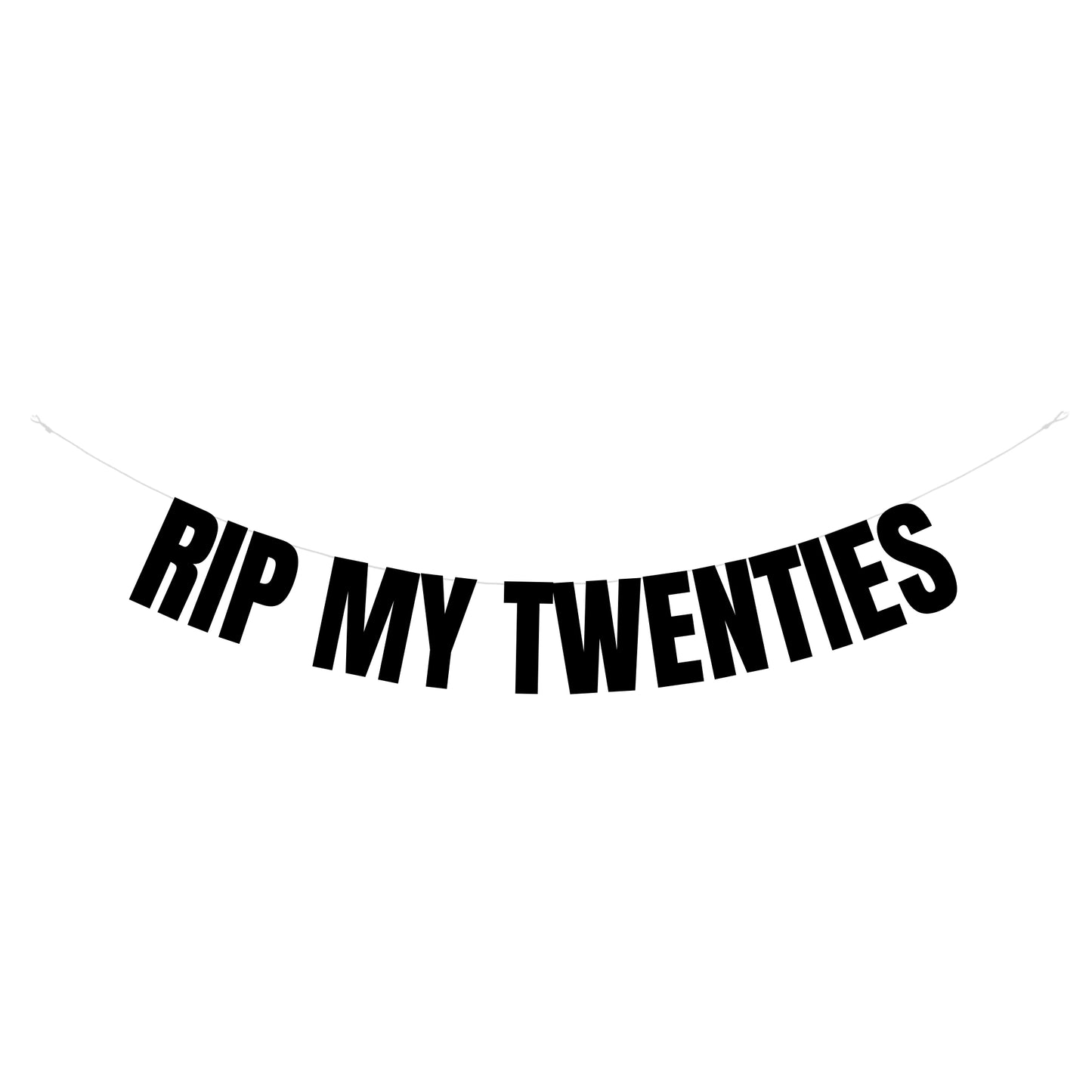 Rip my Twenties banner