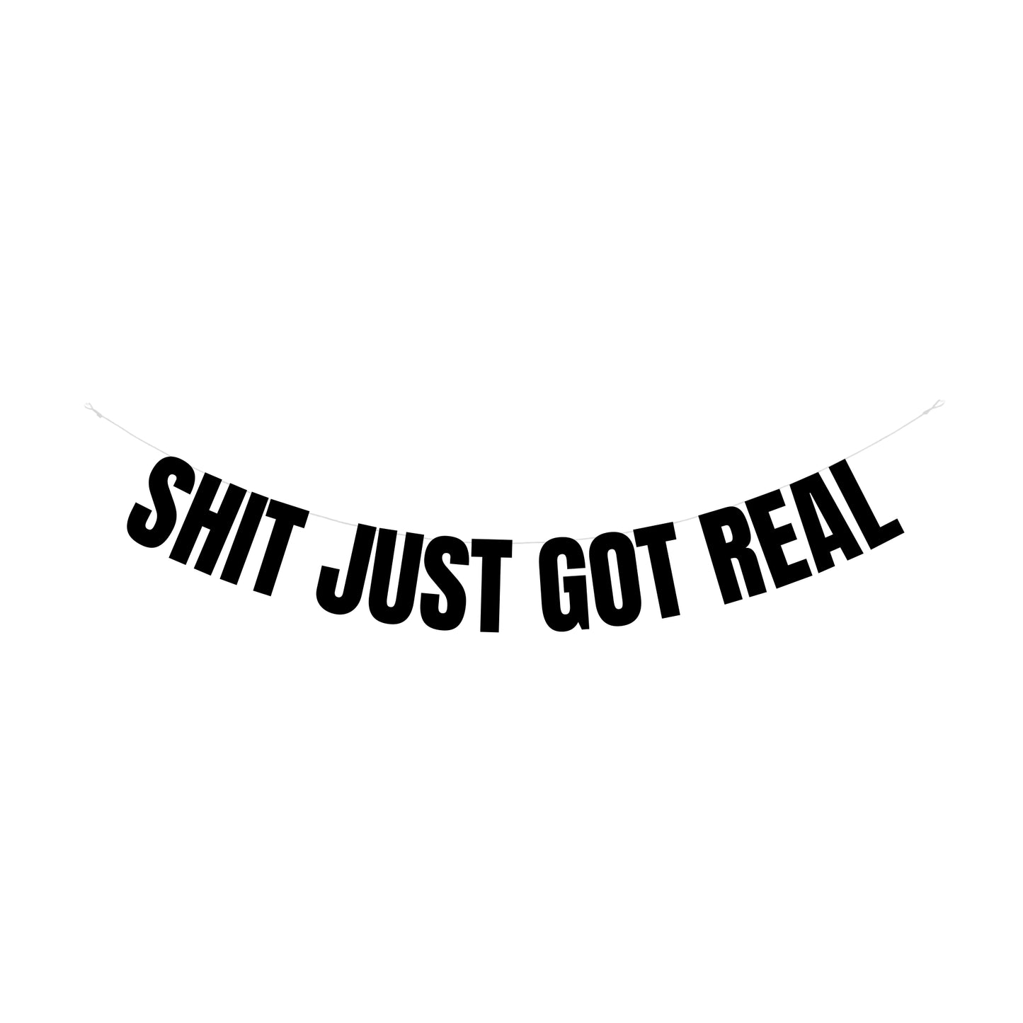 Shit just got real banner