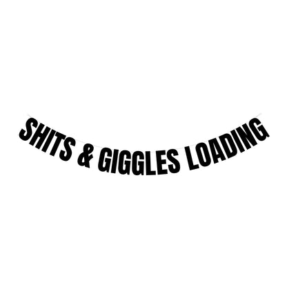 Shits & giggles loading banner