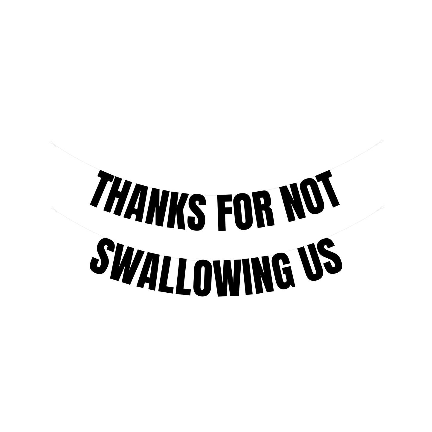 Swallowing us banner