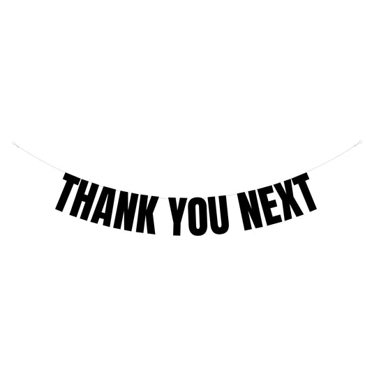 Thank you next banner