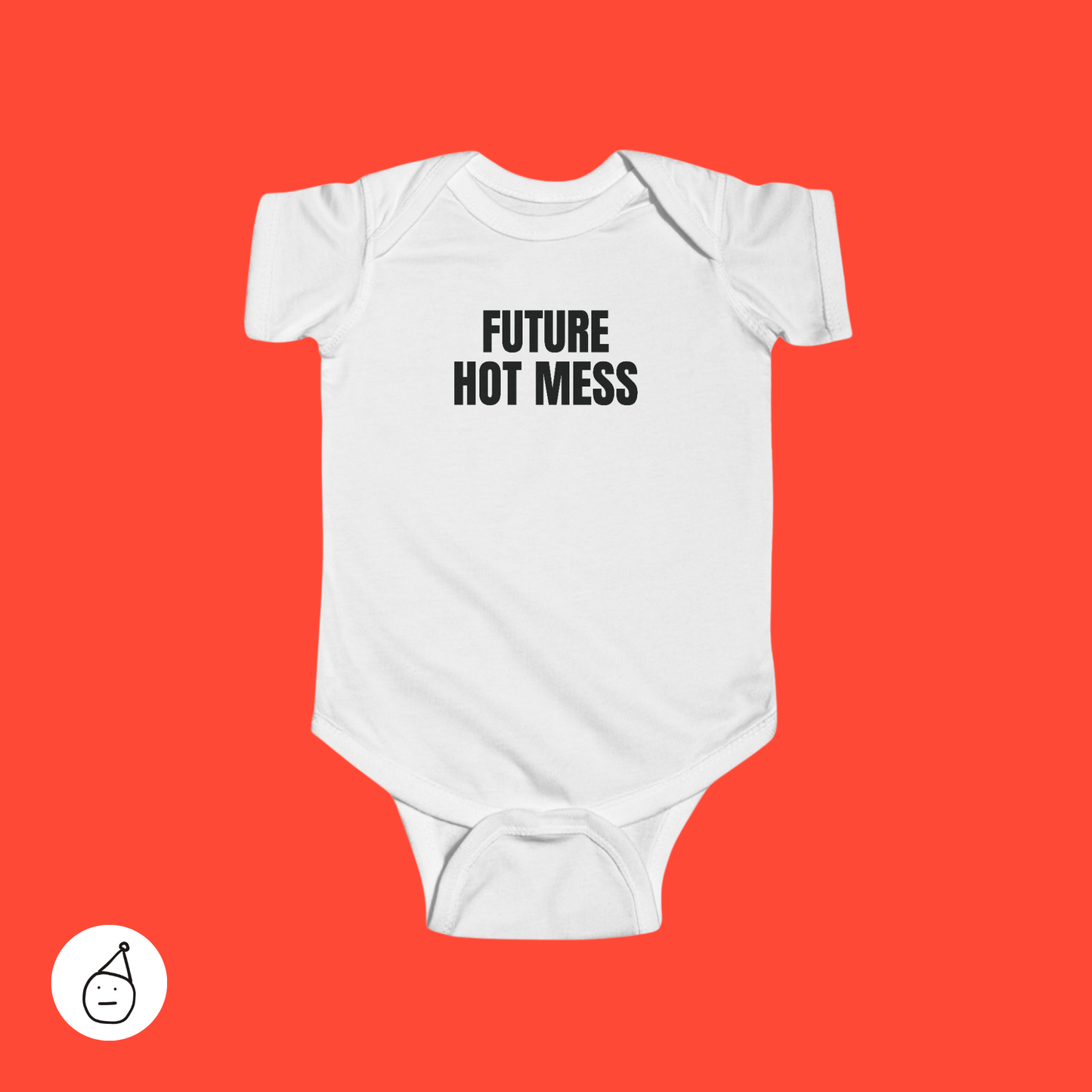 Future hot mess baby grow