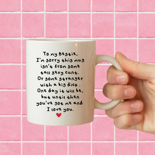 To my bestie mug