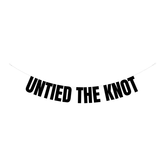 Untied the knot banner