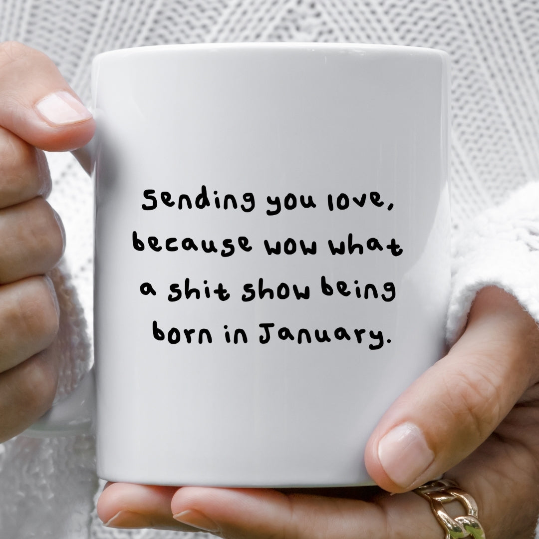 January shit show mug