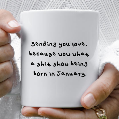 January shit show mug