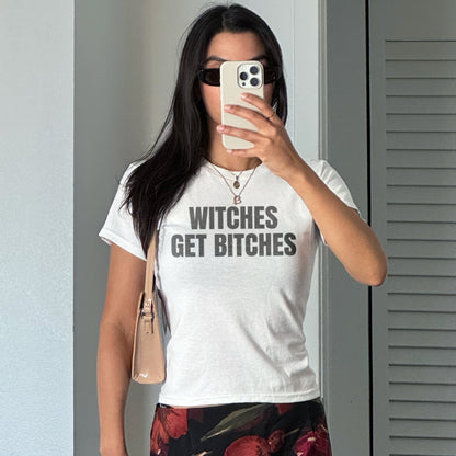 Witches get bitches baby tee
